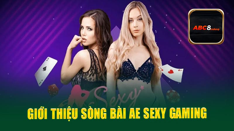 Tại sao sòng bài AE Sexy thu hút được dân chơi casino?