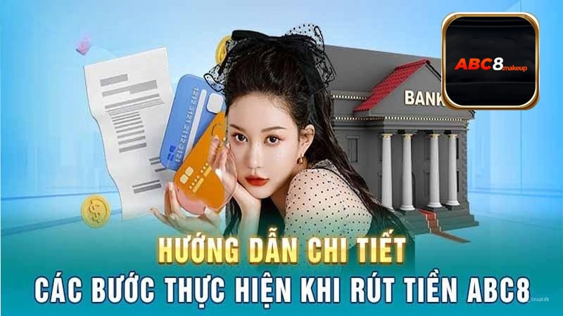 Rút tiền ABC8 – Quy định lưu ý khi thực hiện giao dịch