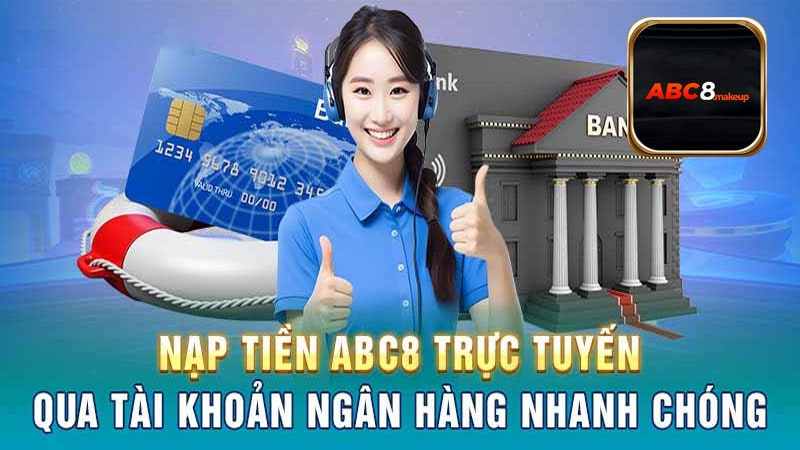 Nạp tiền ABC8 – Những lỗi thường gặp ở người mới